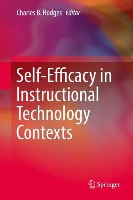 Self-Efficacy in Instructional Technology Contexts 9783319998572