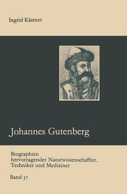 Johannes Gutenberg By Ingrid Kästner 9783322005380 (Paperback)