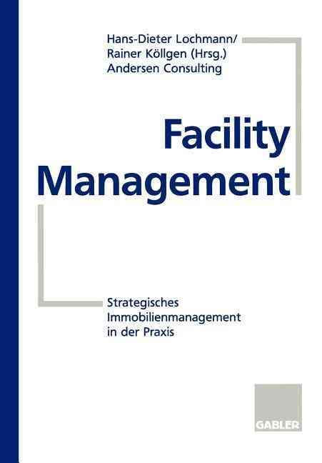Facility Management 9783322846778 (Paperback)