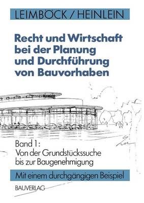 Recht und Wirtschaft bei der Planung und Durchführung von Bauvorhaben