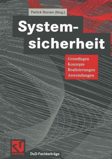 Systemsicherheit By Patrick Horster (editor) 9783322849588 (Paperback)