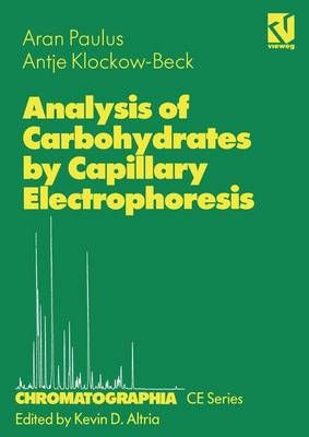 Analysis of Carbohydrates by Capillary Electrophoresis 9783322850225