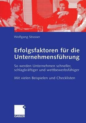 Erfolgsfaktoren Für Die Unternehmensführung By Wolfgang Strasser