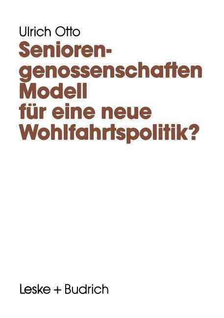 Seniorengenossenschaften : Modell für eine neue Wohlfahrtspolitik?