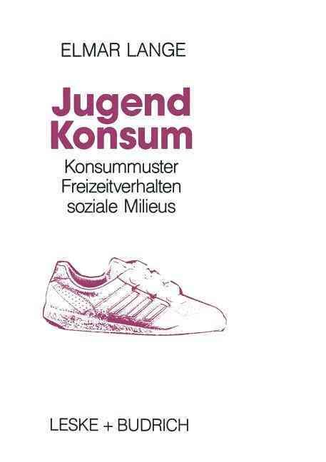 Jugendkonsum By Elmar Lange (co-author) 9783322959324 (Paperback)