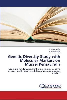 Genetic Diversity Study with Molecular Markers on Mussel Pernaviridis