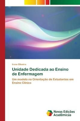 Unidade Dedicada ao Ensino de Enfermagem By Oliveira 9783330749238