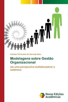 Modelagens sobre Gestao Organizacional 9783330749474 (Paperback)