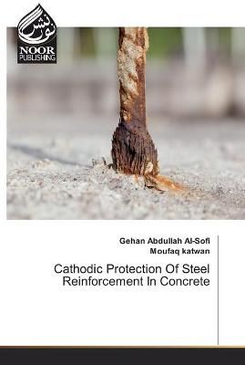 Cathodic Protection Of Steel Reinforcement In Concrete 9783330853812