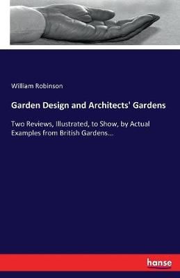 Garden Design and Architects' Gardens By Robinson 9783337049362