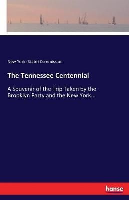 Tennessee Centennial By Commission 9783337145064 (Paperback)
