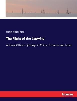 Flight of the Lapwing By Shore 9783337169640 (Paperback)