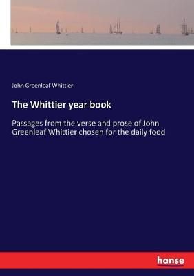 The Whittier year book By John Greenleaf Whittier 9783337201272
