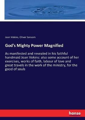 God's Mighty Power Magnified By Vokins 9783337212339 (Paperback)