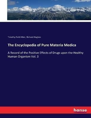 Encyclopedia of Pure Materia Medica By Hughes 9783337226312