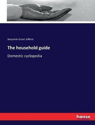 household guide By Jefferis 9783337226756 (Paperback)