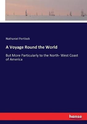 Voyage Round the World By Portlock 9783337249762 (Paperback)