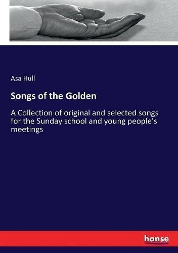 Songs of the Golden By Hull 9783337265380 (Paperback)