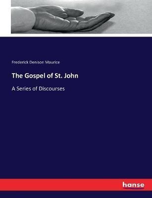 Gospel of St. John By Maurice 9783337279554 (Paperback)