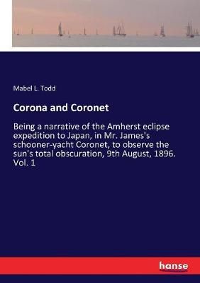 Corona and Coronet By Todd 9783337325541 (Paperback)