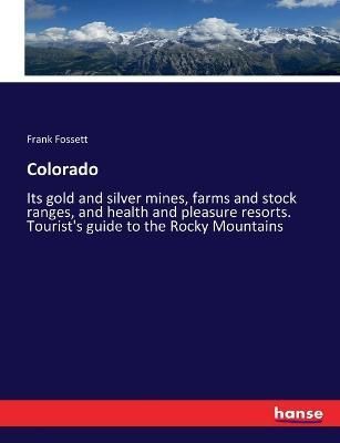 Colorado By Fossett 9783337331481 (Paperback)
