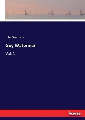 Guy Waterman By John Saunders 9783337346621 (Paperback)