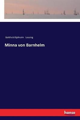 Minna von Barnhelm By Gotthold Ephraim Lessing 9783337351823