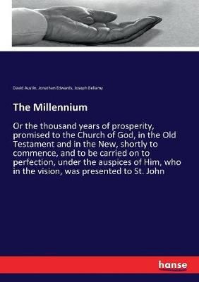 The Millennium By Jonathan Edwards 9783337425906 (Paperback)