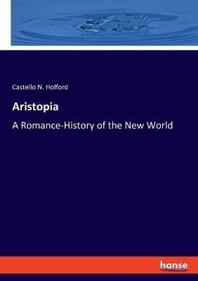 Aristopia By Castello N Holford 9783337504205 (Paperback)