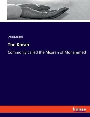 Koran By Anonymous 9783337719241 (Paperback)