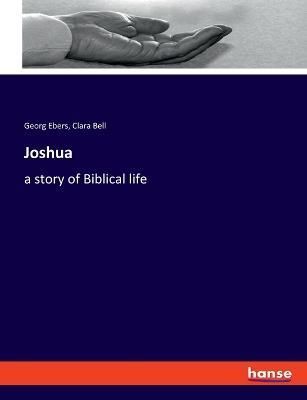 Joshua By Ebers 9783337733858 (Paperback)