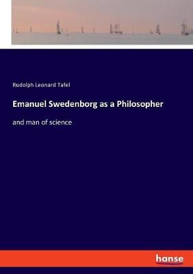 Emanuel Swedenborg as a Philosopher By Tafel 9783337734619 (Paperback)