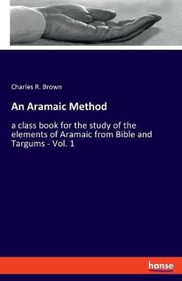 Aramaic Method By Brown 9783337828097 (Paperback)