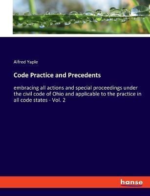 Code Practice and Precedents By Yaple 9783337841065 (Paperback)