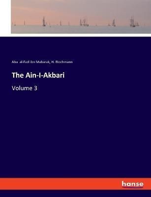 The Ain-I-Akbari By Abu Al-Fazl Ibn Mubarak 9783337948719 (Paperback)