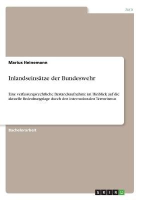 Inlandseinsätze der Bundeswehr By Heinemann 9783346228178 (Paperback)