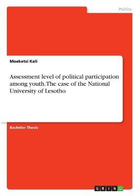 Assessment Level of Political Participation Among Youth. The Case of the National University of Lesotho