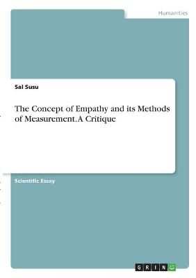 Concept of Empathy and its Methods of Measurement. A Critique By Susu