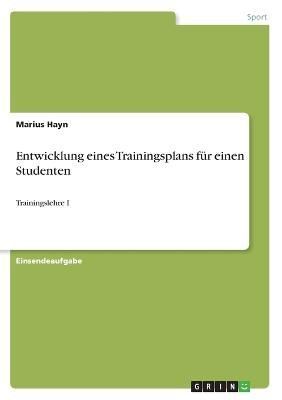 Entwicklung eines Trainingsplans für einen Studenten By Hayn