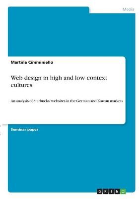 Web design in high and low context cultures By Cimminiello (Paperback)