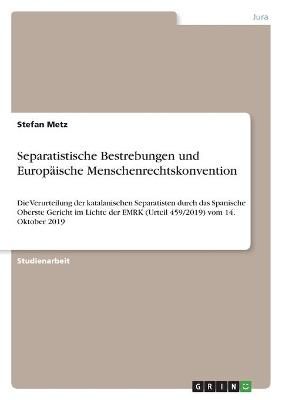 Separatistische Bestrebungen Und Europäische Menschenrechtskonvention