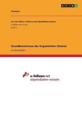 Grundkenntnisse der Organischen Chemie By Anonym 9783346831965
