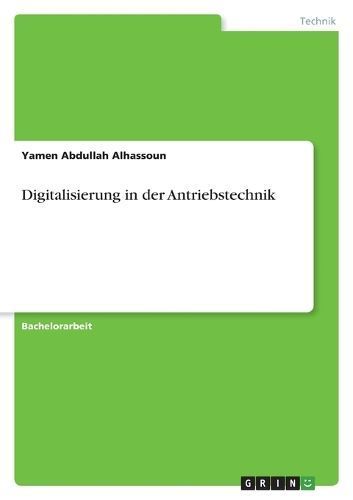 Digitalisierung in der Antriebstechnik By Abdullah Alhassoun