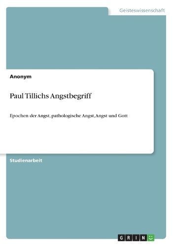 Paul Tillichs Angstbegriff By Anonymous 9783346976345 (Paperback)