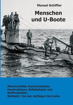Menschen Und U-Boote By Manuel Schiffler 9783347007581 (Paperback)