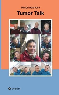 Tumor Talk By Marion Hartmann 9783347021631 (Paperback)