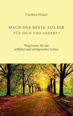 Mach Das Beste Aus Dir Für Dich Und Andere! By Hinkel 9783347066151