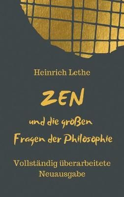 ZEN und die großen Fragen der Philosophie By Lethe 9783347073623