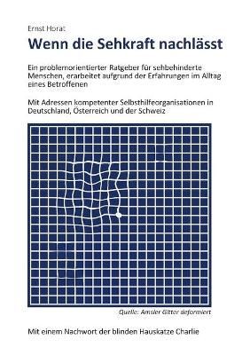 Wenn Die Sehkraft Nachlässt By Ernst Horat 9783347102934 (Paperback)