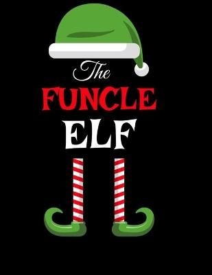 Funcle Elf By Spice 9783347160354 (Paperback)